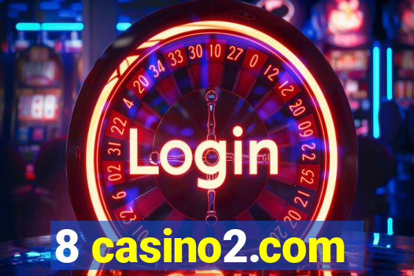 8 casino2.com